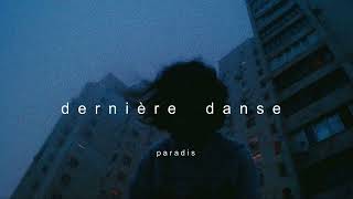 dernière danse  slowedreverb  indila [upl. by Gerrard]