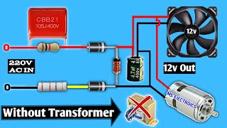 Convert 220v Ac to 12v Dc without transformer  Make a 12v dc power supply  220v to 12v converter [upl. by Ettedanreb]