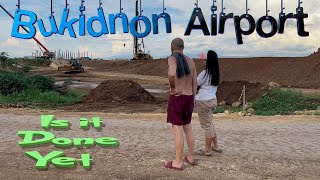 Hows Bukidnon Airport Coming Along June 2024 [upl. by Zoa]