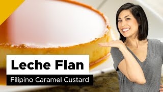 Leche Flan Recipe Filipino Dessert [upl. by Eibbed]