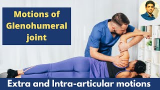 GLENOHUMERAL MOTIONSIntraarticular amp ExtraarticularShoulder biomechanics [upl. by Abroms]