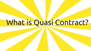 What is Quasi Contract  Contingent amp Quasi Contract  CA CPT  CS amp CMA Foundation  BCom Hons [upl. by O'Gowan]