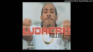 Ludacris  Roll Out Reversed [upl. by Eelyah361]