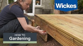 How to Build a Raised Deck with Wickes [upl. by Aronel]