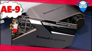 Creative SoundBlaster AE9  La Meilleure Carte Son PC [upl. by Eyr]