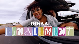 Dinaa  Finalement Clip Officiel [upl. by Cinemod667]