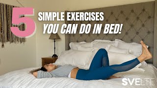 5 Simple Exercises You Can Do In Bed [upl. by Dolli]