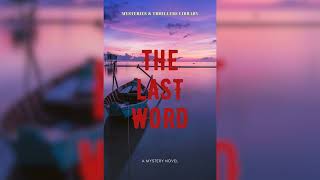 Mysteries and Thrillers Library Audiobook Full Length  The Last Word [upl. by Ced]