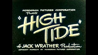 👉 HIGH TIDE FULL MOVIE 🎬 Don Castle Lee Tracy 🎬 TOP CLASSIC MOVIES [upl. by Kam]