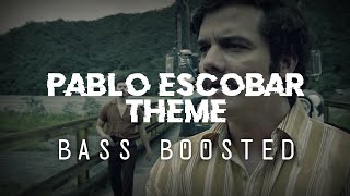 Pablo Escobar Theme  Bass Boosted  Vikram [upl. by Duncan]