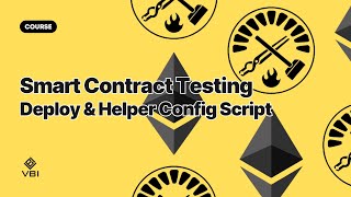 Phát triển Web3 với Solidity 5  8  Thiết lập Deploy amp Helper Config Script [upl. by Neleag]