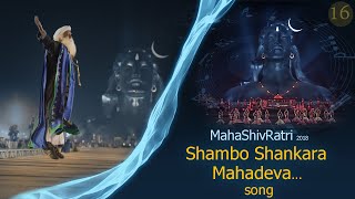 Shambo Shankara Mahadeva  Live at Isha Mahashivratri  Sadhguru [upl. by Perlman]