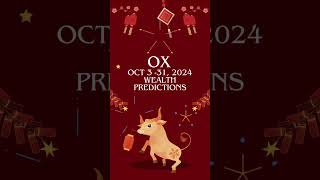 🐂 Ox Wealth Predictions October 2024 chineseastrology [upl. by Giaimo]