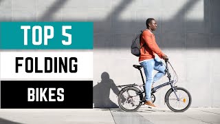 BEST FOLDING BIKES Top 5 Folding Bikes Buying Guide [upl. by Ancel]