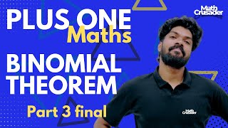 PLUS ONE MATHEMATICS  chapter 8  BINOMIAL THEOREM  class 11 maths  Kerala  part 3  final part [upl. by Claudie]