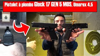 Le tout nouveau pistolet à plombs Glock 17 GEN 5 MOS Umarex 45 mm [upl. by Tolliver441]