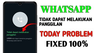 WhatsApp today problem tidak tapat melakukan panggilan  today server down problem fixed whatsapp [upl. by Olnton]