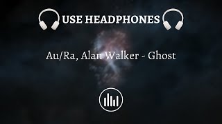 AuRa Alan Walker  Ghost 8D AUDIO [upl. by Yajnas109]