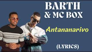 BARTH amp McBOX  Antananarivo ParolesLyrics [upl. by Etnoed]