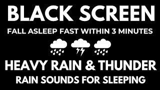 Rain Sounds for Sleeping I Fall Asleep Fast with Heavy Rain amp Thunder I Relaxation  Insomnia [upl. by Noyes]