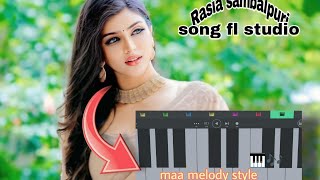 rasia sambalpuri song mantu churiya dedicated by fl studio mobile 🎹 thay like and subscribe guys 🙏 [upl. by Lavinia]