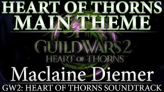 Heart of Thorns Main Theme  Guild Wars 2 Heart of Thorns Original Soundtrack [upl. by Lewap469]