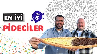 EN SEVDİĞİMİZ PİDECİLER  TOP 5️⃣  Ayaküstü Lezzetler [upl. by Ludie911]