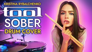 Tool  Sober  Drum Cover by Kristina Rybalchenko [upl. by Cates]