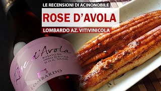 Il Rose dAvola di Cantina Lombardo  Sicilia [upl. by Eniron]