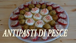 ANTIPASTI DI PESCE [upl. by Cilegna]