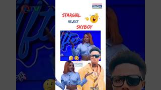 STARGIRL Reject SKYBOY🇬🇲😂😂 [upl. by Elroy]