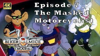 4k Biker Mice From Mars  Ep 7 The Masked Motorcyclist 2160p [upl. by Ydac]