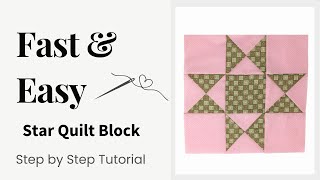 Quick and Easy Star Quilt Block Guide [upl. by Combs]