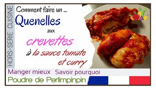 🇫🇷 Comment faire des QUENELLES aux crevettes 🎥 tuto pas à pas en mode rapproché 🌊 [upl. by Ahsinotna]