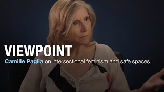 Christina Hoff Sommers and Camille Paglia on intersectional feminism and safe spaces  VIEWPOINT [upl. by Rayle]