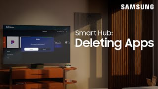 Deleting Apps from your TV’s Smart Hub  Samsung US [upl. by Assirehs]