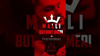 MALLI  BUTRINT IMERI Remix Prod MiriBeatz remix love music [upl. by Silsbye]