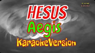 Hesus Karaoke  Aegis [upl. by Connett]