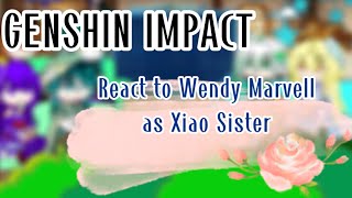 Genshin Impact react to Wendy as Xiao sister 🔅Genshin impact x Fairy tail🔅 [upl. by Suoicerpal]