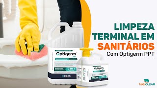 Limpeza Terminal em Sanitários com Optigerm PPT [upl. by Inram]