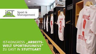 ISTKongress „Arbeitswelt Sportbusiness“ zu Gast in Stuttgart [upl. by Ennaira]