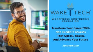 Transform Your Career With NonCredit IT Courses  April 2024 [upl. by Nelleh]