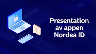 Kodappen heter nu appen Nordea ID  Nordea Pankki [upl. by Germain]