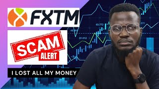 FXTM Scams  I Lost all my money with FXTM Copy Trading A Detailed Review [upl. by Pressey]