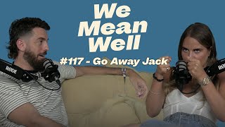 117  Go Away Jack [upl. by Eul]