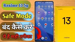 realme 13 5g safe mode kaise band karerealme 13 5g safe mode remove [upl. by Saleme]