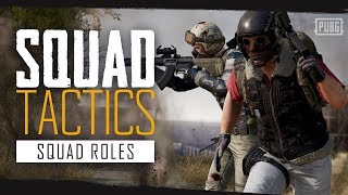 PUBG Squad Tactics  Squad Roles [upl. by Silsbye]