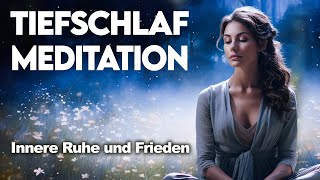 Innere Ruhe und Frieden  Meditation für Tiefen Schlaf [upl. by Sundberg]