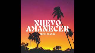 NUEVO AMANECER HIMNO DEL AYER  By Abiel Chango [upl. by Ylram]