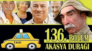 AKASYA DURAĞI 136 BÖLÜM [upl. by Aynod209]